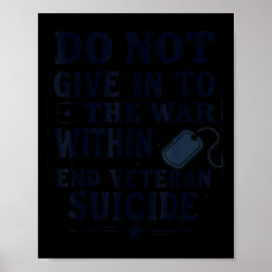 Poster Não Se Renda À Guerra Interior Acabe Com O Suicídi