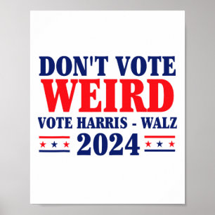 Poster Não seja estranho Vote Harris Waltz 2024 Kamala pa