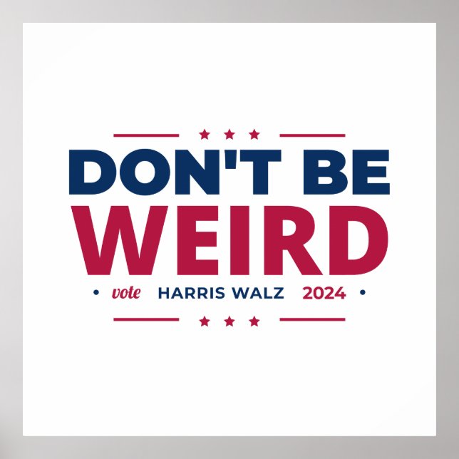 Poster Não seja estranho Vote Harris Walz Kamala Harris 2 (Frente)
