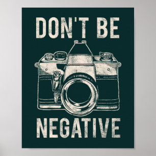 Poster Não Seja Negativo Motivação