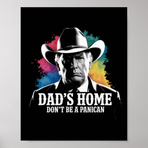 Poster Não Seja Um Panican Trump Cowboy Pai Dia dos Pais