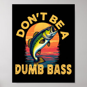 Poster Não Seja Um Peixe B Estúpido Pai Engraçado Pescari