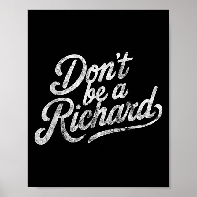 Poster Não Seja um Richard Citação Divertida  (Frente)