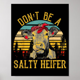 Poster Não Seja Uma Vaca Salgada Engraçada 