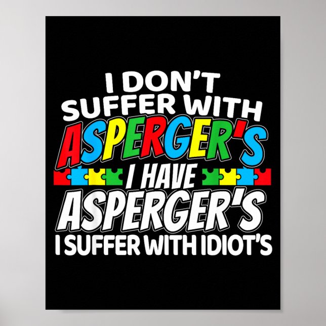 Poster Não Sofro Com Aspergers Diversão Conscientização  (Frente)