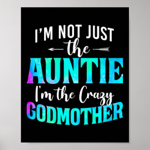 Poster Não sou apenas a tia. Sou a madrinha louca.