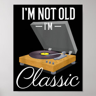 Poster Não sou velho sou engraçado Clic Tocador de Vinil