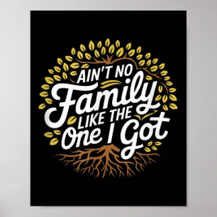 Poster Não Tem Família Como A Que Eu Tenho.