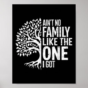 Poster Não Tem Família Como A Que Eu Tenho.