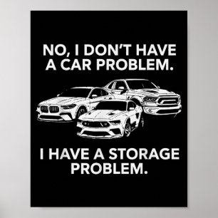 Poster Não tenho um problema com carro, tenho um problema