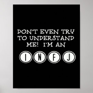 Poster Não tente me entender, eu sou um Infj