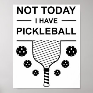Poster Não ter design engraçado de jogador de pickleball