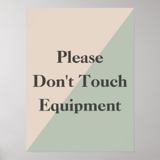 Poster Não Tocar Equipamento Limite Profissional