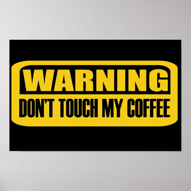 Poster não toque no meu café (Frente)