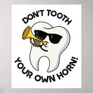 Poster Não Toque Sua Própria Corneta Piadas Dentárias Eng