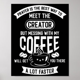 Poster Não Toquem no Meu Café da Manhã Citação Divertida