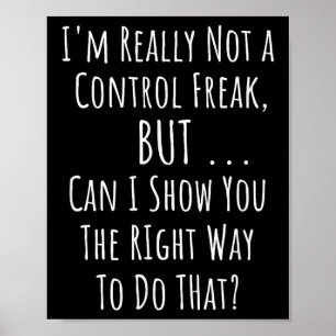 Poster Não Um Freak De Controle, Mas Uma Perfeição Engraç