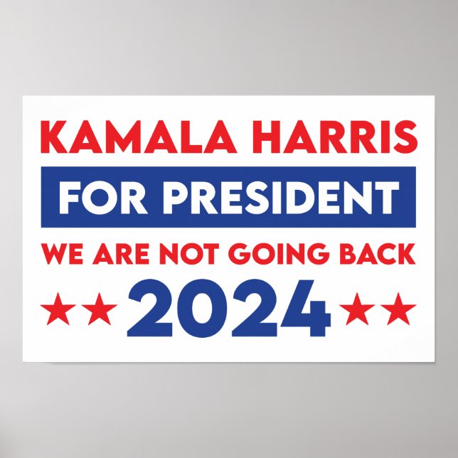 Poster Não Vamos Voltar Para Kamala Harris Para O Preside (Frente)