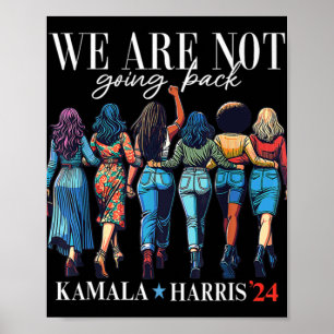Poster Não Voltaremos Para Kamala Harris 24