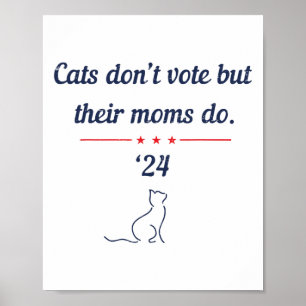 Poster Não vote, mas suas Mães elegem o presidente 2024
