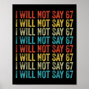 Poster Não Vou Dizer 67 Meme Divertido Seis Sete 