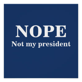 Póster NÃOPE Não é meu presidente personalizável