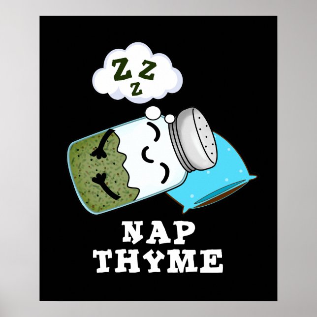 Poster Nap Thyme Engraçado Dormindo Herb Pun Dark BG (Frente)