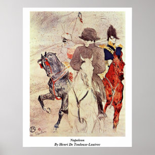 Póster Napoleon por Henri De Toulouse-Lautrec