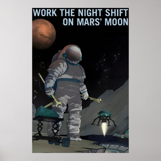 Poster NASA Space Exploration Work the Night Shift on (Frente)