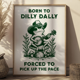 Poster Nascer a Dilly Dally Forçada a Pegar o Ritmo