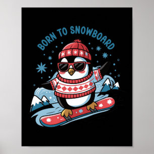Poster Nascer A Neve Camisa De Pinguim Legal Snowboard