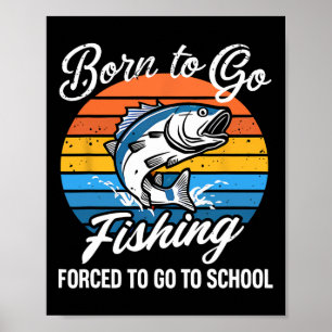 Poster Nascer De Ir Pescar O Garoto De Pesca Engraçado Da