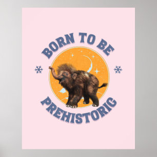 Poster Nascer de ser pré-histórica Wooly Mammoth Baby