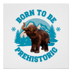 Póster Nascer de ser pré-histórica Wooly Mammoth Baby