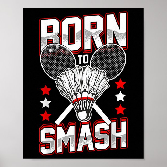 Poster Nascer Para Esmagar Jogadores De Badminton De Todo (Frente)