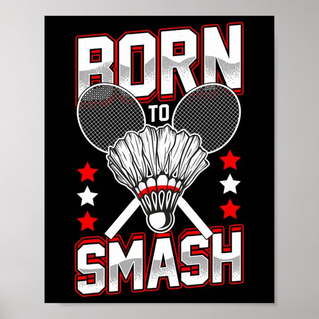 Poster Nascer Para Esmagar Jogadores De Badminton De Todo (Frente)