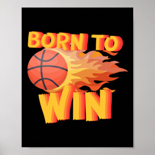 Poster Nascer Para Ganhar Chama De Crianças De Basquete