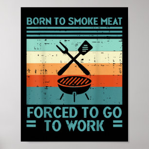 Poster Nascer Para Grelha Carne Forçada A Trabalhar Churr
