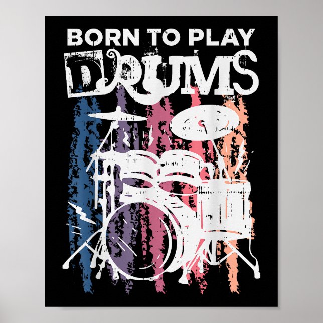 Poster Nascer Para Tocar Drumm Drumming Rock Music Banda  (Frente)
