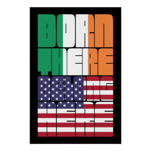 Póster Nascido Irlanda Pertence Americano