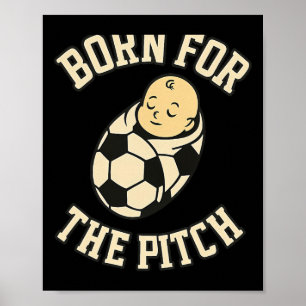 Poster Nascido Para O Campo Byby Roupas De Fã De Futebol 