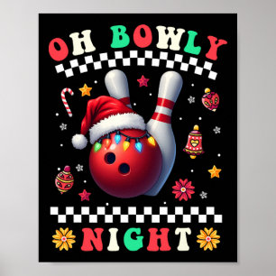 Poster Natal da boliche Oh Bowly Night Santa Hat Christm