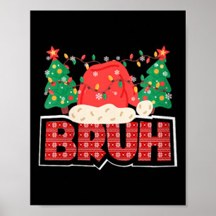 Poster Natal Divertido Feminino Bruh Gen Z e Gen Alpha