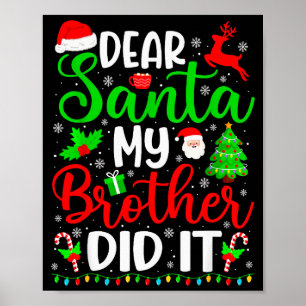 Poster Natal Divertido Querido Papai Noel Meu Irmão Fez I
