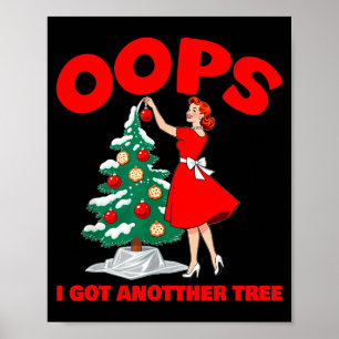 Poster Natal Divertido Vintage Oops Eu Peguei Outra Árvor