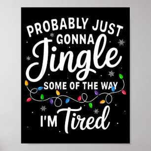 Poster Natal engraçado Provavelmente Tilintar um Pouco Do