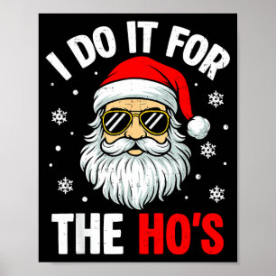 Poster Natal Inapropriado Engraçado Eu Faço Pelas Garotas