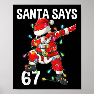 Poster Natal Papai Noel Diz 67 Seis Sete Meme Engraçado F
