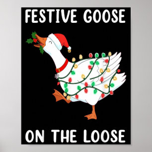 Poster Natalina Divertida Engraçada Ganso à Solta Natal