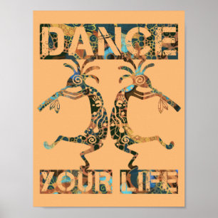 Poster Native Americans Kokopelli - Dance Your Life 1